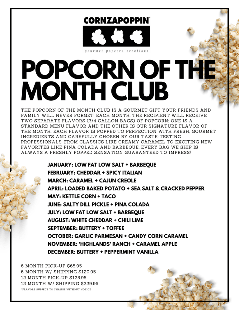 Popcorn Of The Month Club (pickup at store option) Cornzapoppin